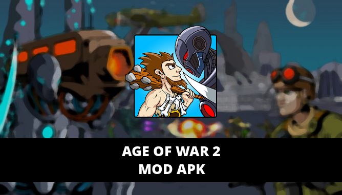 Age of War 2 MOD APK Unlock Hacked Mode Generals