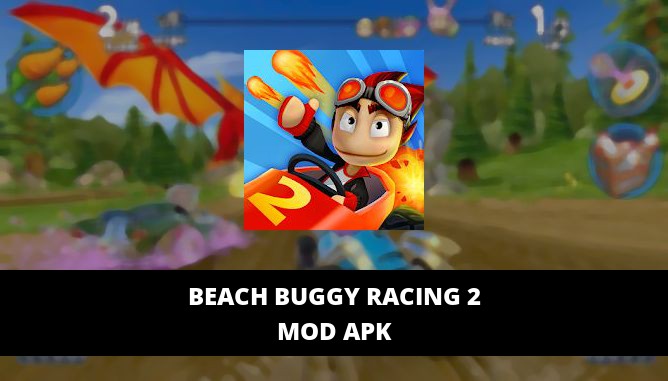 beach buggy racing 2 mod apk unlimited money