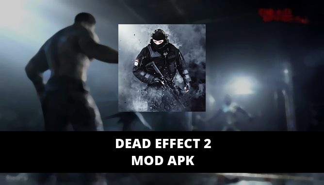 Dead Effect 2 Featured Cover