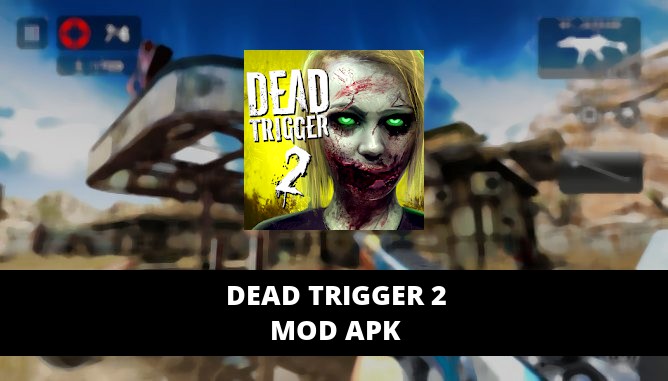dead trigger 2 mod apk unlimited money and gold download