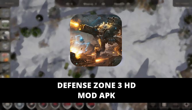 defense zone 3 mod apk
