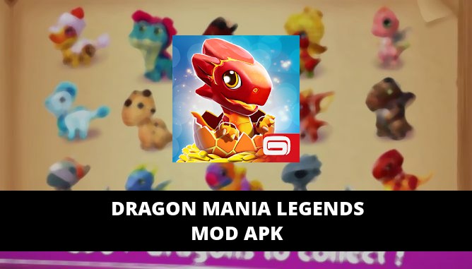 dragon mania legends mod apk latest version 2020