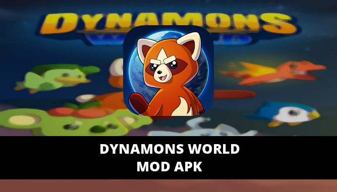 dynamons world super mod apk hack download
