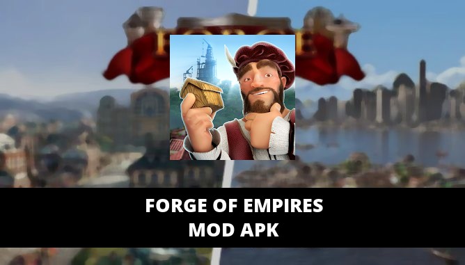 forge of empires apk mod unlimited