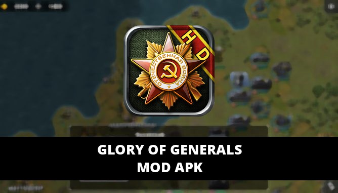 glory of generals mod apk unlimited medals