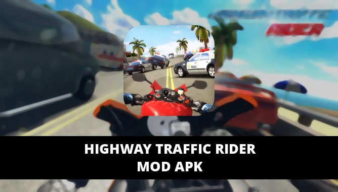traffic rider: highway race mod apk
