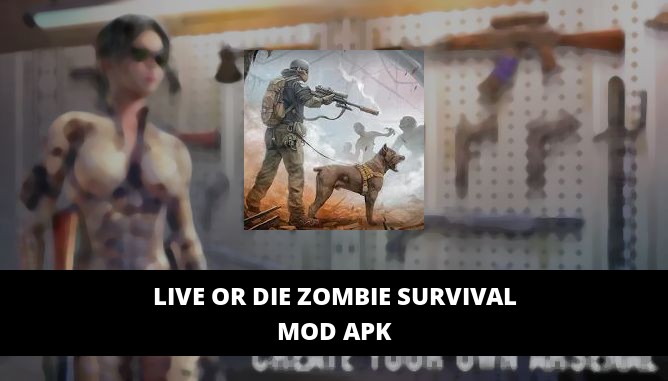 Live or Die Zombie Survival Featured Cover