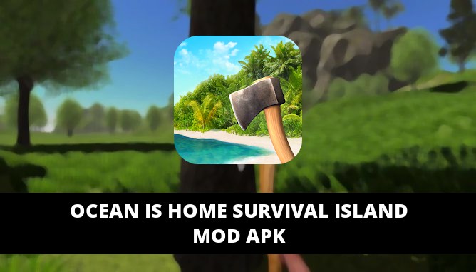 Ocean Is Home Survival Island Featured Cover