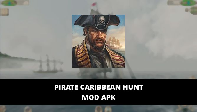 the pirate caribbean hunt mod apk download