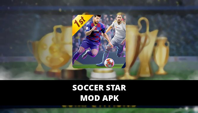 soccer star world football mod apk