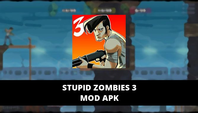 stupid zombies 3 apk mod