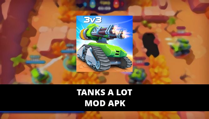 tanks a lot mod apk
