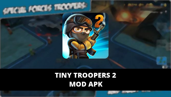 tiny troopers 2 apk mod
