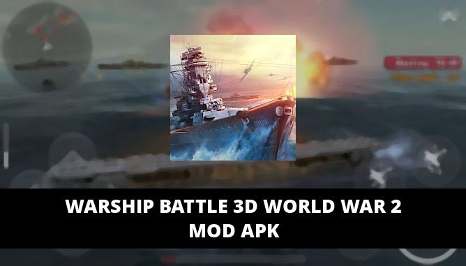 warship battle 3d world war ii mod apk v2.7.5 [unlimited] action , games