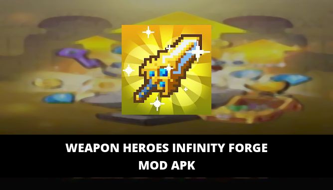 Weapon Heroes Infinity Forge Featured Cover