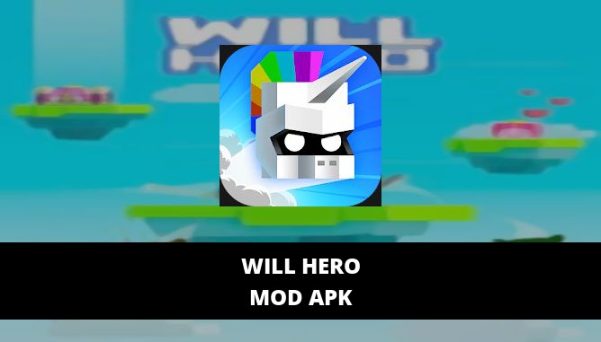 will hero mod apk