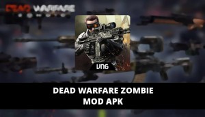 Dead Warfare Zombie Mod Apk Unlimited Cash Gold