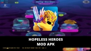Hopeless Heroes Mod Apk Unlimited Gems