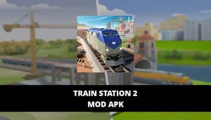Train Station 2 MOD APK Unlimited Gems